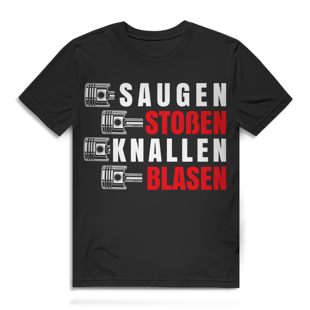 Motor Männer T-Shirt – Doppeldeutig Auto Spruch Saugen Stoßen Knallen Blasen