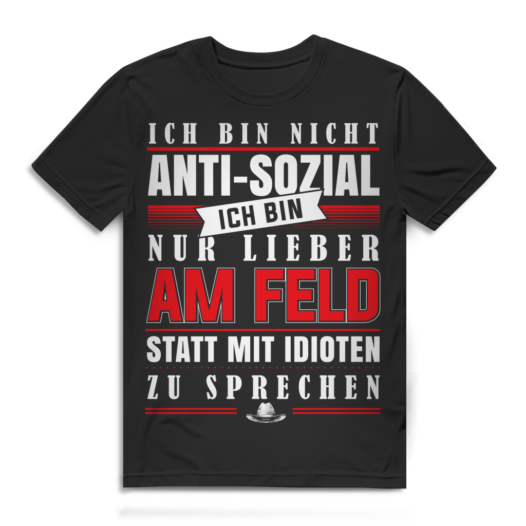 Bauer Statement T-Shirt Herren – Am Feld statt mit Idioten – Geschenkidee Black
