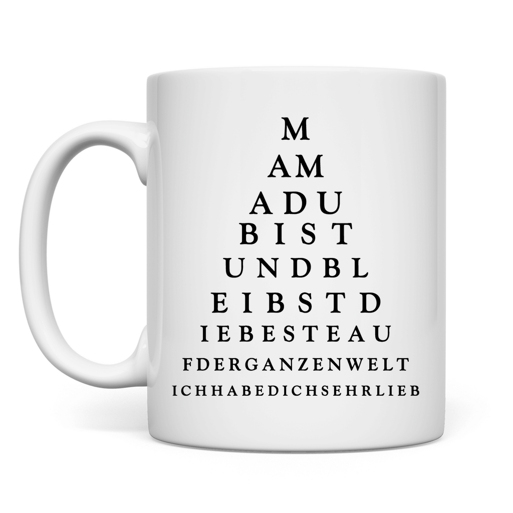 Mama du bist und bleibst die beste - Tasse