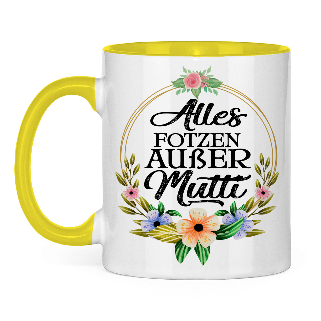 Alles Fotzen außer Mutti - Tasse zweifarbig