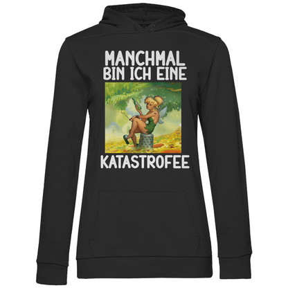 Manchmal bin ich eine Katastrofee - Damen Hoodie Black