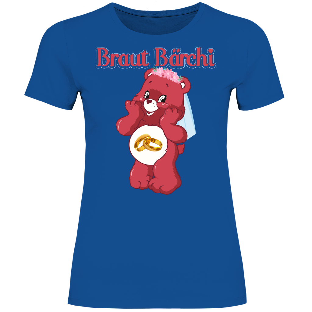 Braut Bärchi - Glücksbärchi - Damenshirt