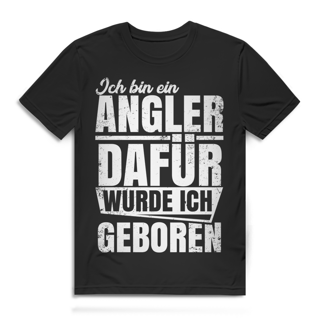 Herren T-Shirt Ich bin ein Angler dafür wurde ich geboren Fischer Shirt Black