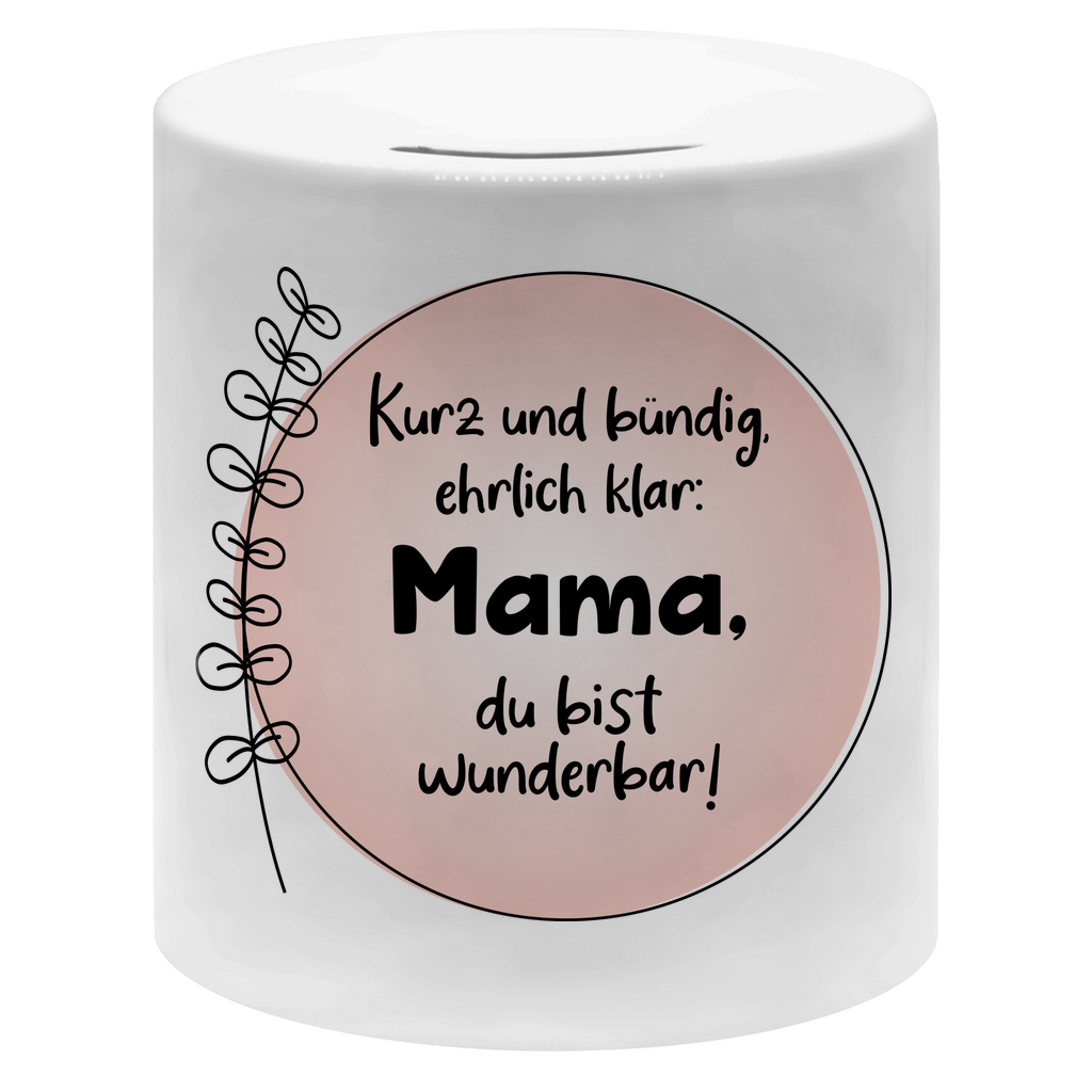 Mama du bist wunderbar! - Sparbüchse Money Box White One size