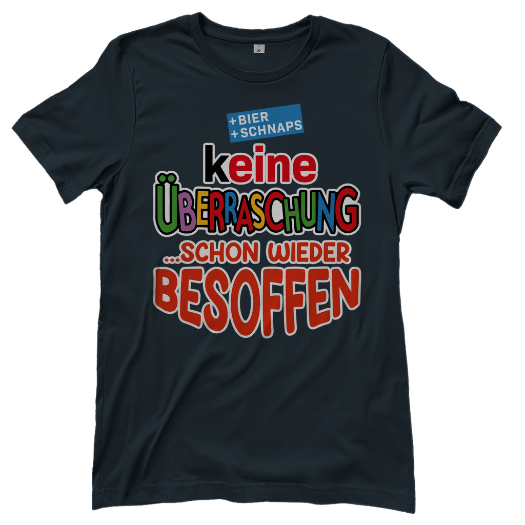 Keine Überraschung - schon wieder besoffen - Damenshirt Dark Grey Solid