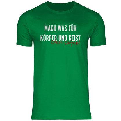 Mach was für Körper und Geist geh saufen - Herren Shirt Kelly Green