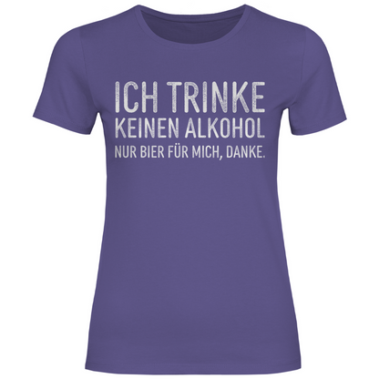 Ich trinke keinen Alkohol nur Bier für mich danke - Damenshirt Millennial Lilac