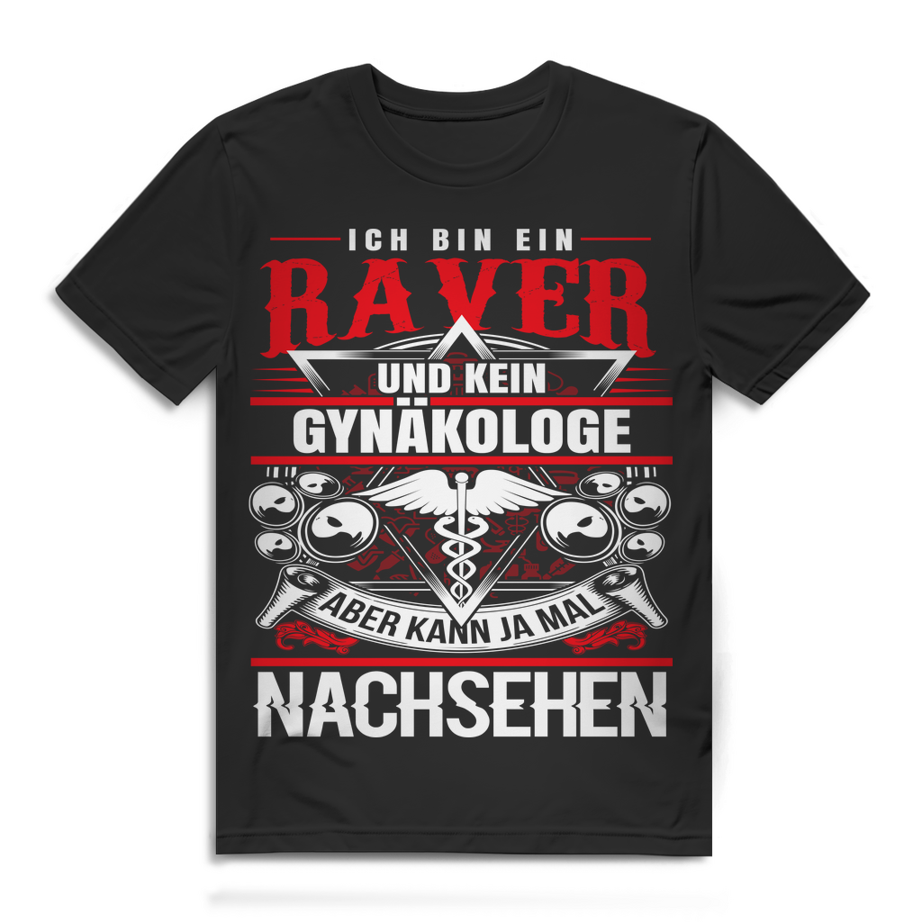 Herren T-Shirt Ich bin ein Raver und kein Gynäkologe Techno Shirt Black