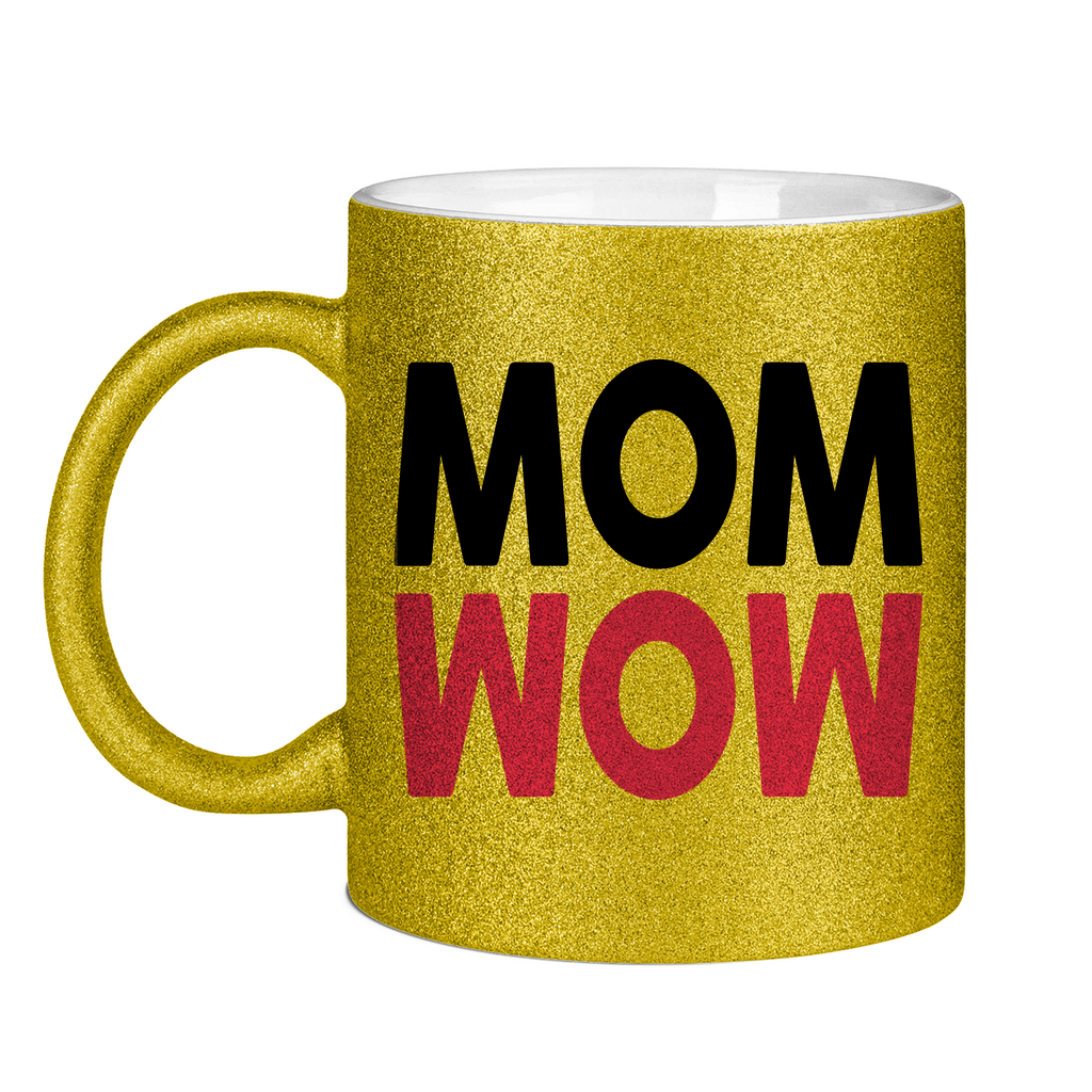 MOM WOW - Glitzertasse