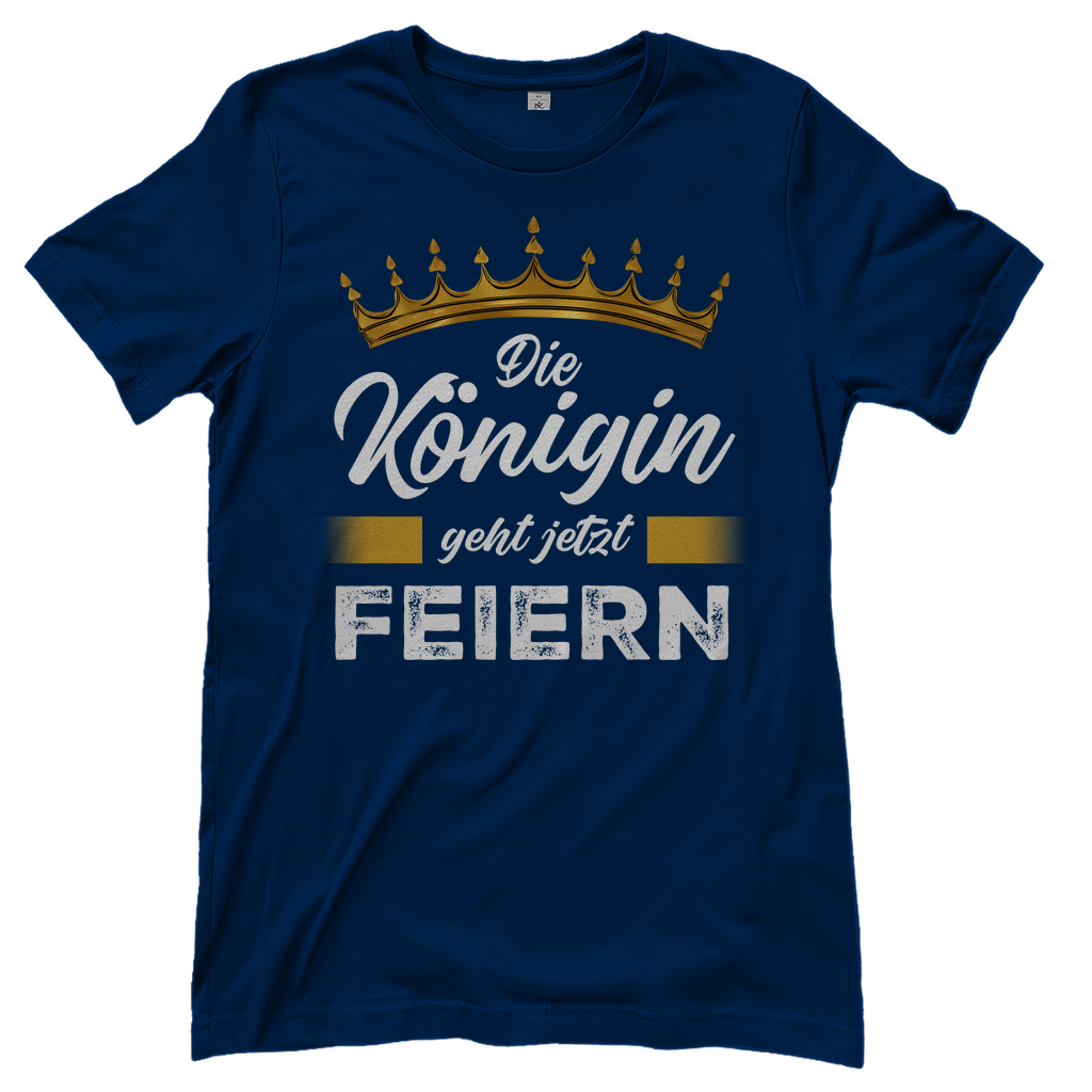 Die Königin geht jetzt feiern - Damenshirt Navy