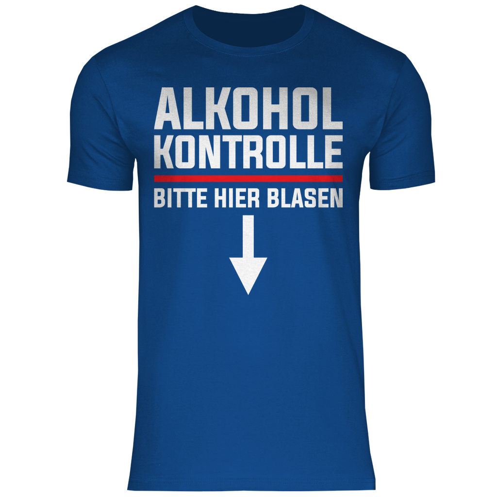 Alkohol Kontrolle bitte hier Blasen - Herren Shirt