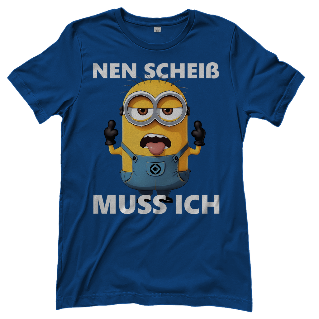 Damen T-Shirt Nen Scheiß Muss Ich Minion