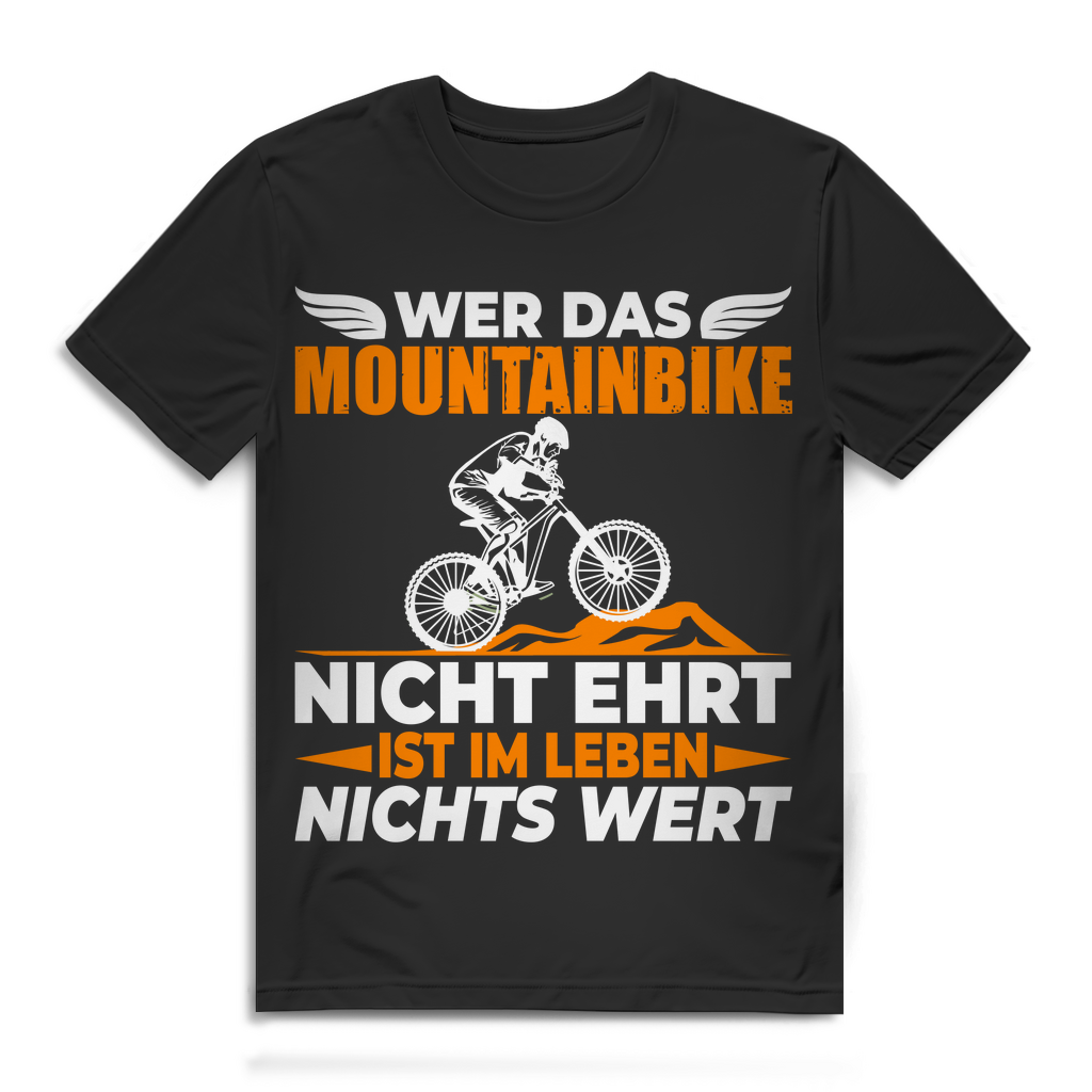 Mountainbike Spruch Shirt Herren – Wer das Bike nicht ehrt nichts wert