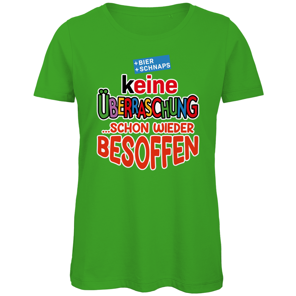 Keine Überraschung - schon wieder besoffen - Damen Premium Bio T-Shirt