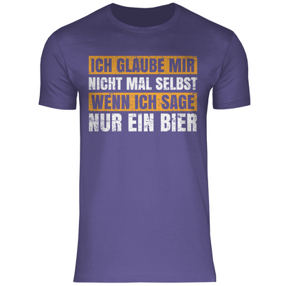 Ich glaube mir nicht mal selbst - Herren Shirt