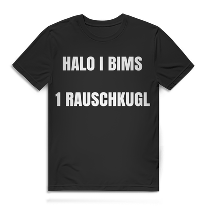 Herren Bio T-Shirt Halo I Bims 1 Rauschkugl lustiger Meme Spruch Party-Shirt