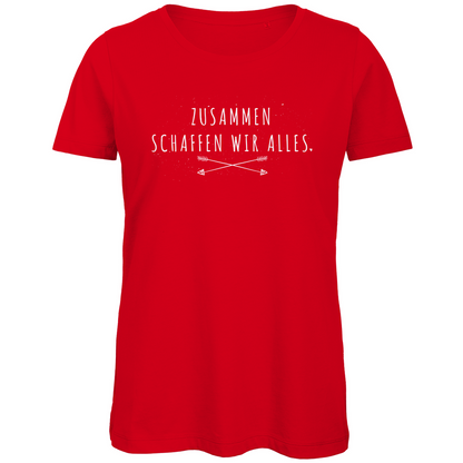 Zusammen schaffen wir alles - Damen Premium Bio T-Shirt Red