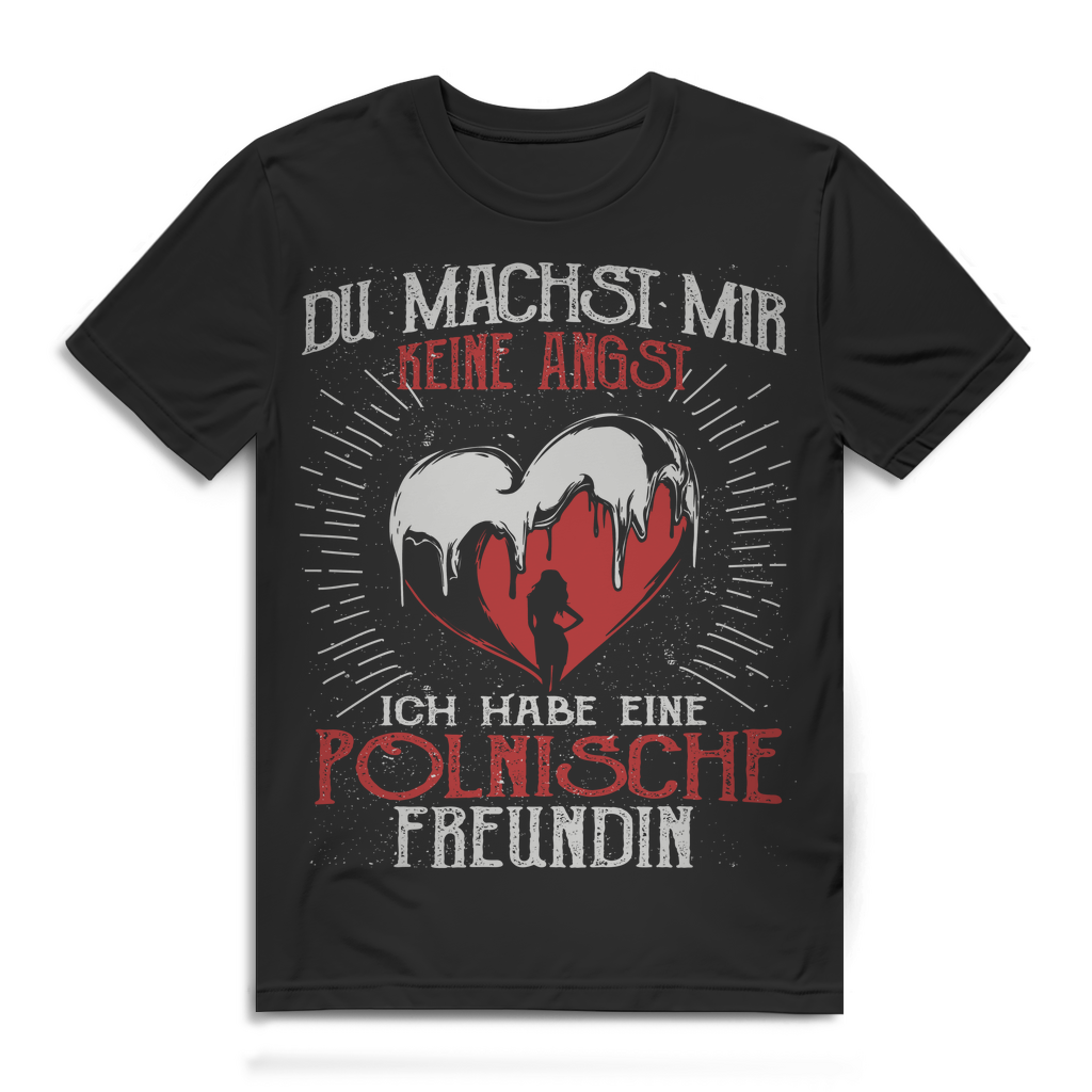 Herren T-Shirt Du machst mir keine Angst polnische Freundin Shirt Black