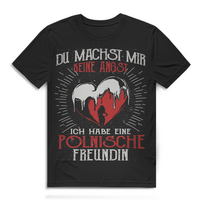 Geschenk für Männer mit polnischer Freundin – Du machst mir keine Angst Shirt