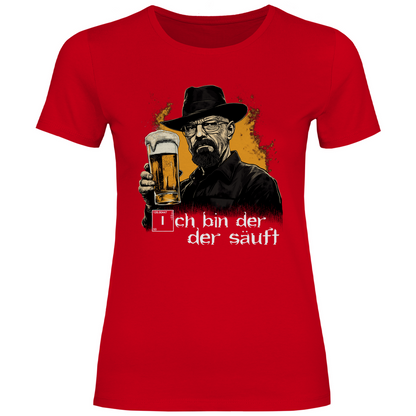 Ich bin der der säuft - Damenshirt Red