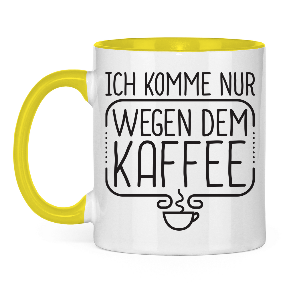 Ich komme nur wegen dem Kaffee - Tasse zweifarbig Yellow