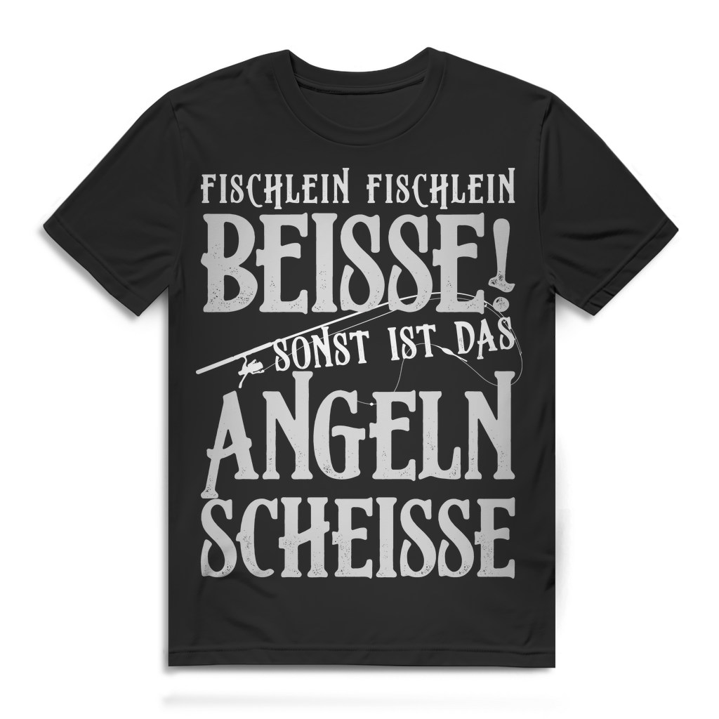 Herren T-Shirt Fischlein beiße sonst ist das Angeln Scheiße Shirt Black