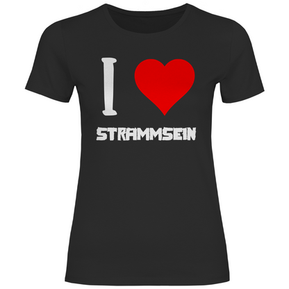 I love Strammsein - Damenshirt Black