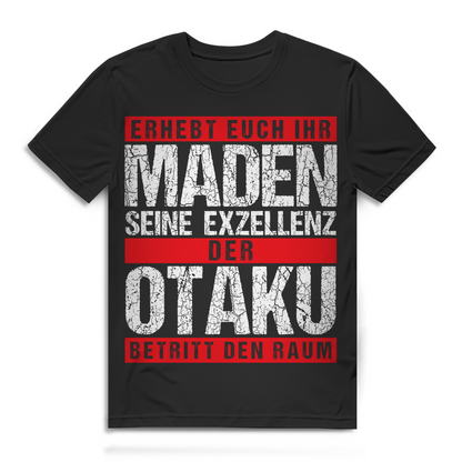 Otaku Shirt Männer – Seine Exzellenz betritt den Raum Anime Maden Spruch Design
