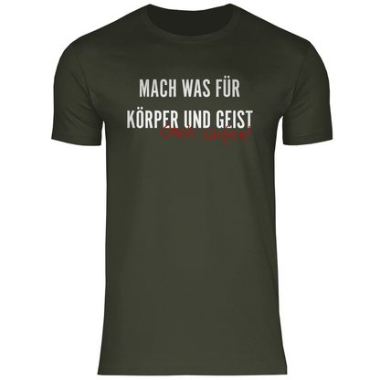 Mach was für Körper und Geist geh saufen - Herren Shirt Urban Khaki