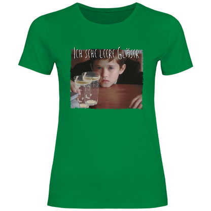 Ich sehe leere Gläser - Damenshirt Kelly Green