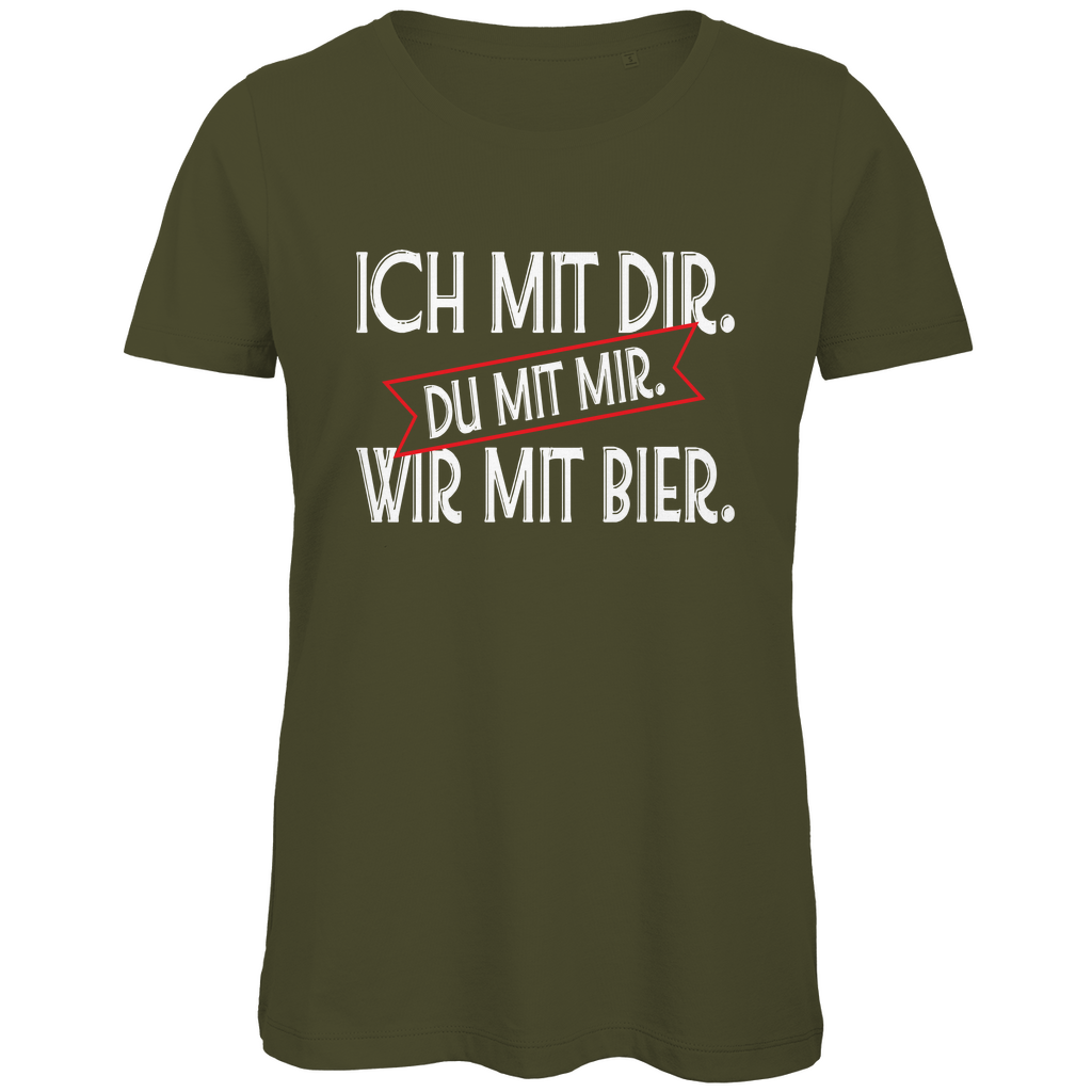 Ich mit dir. Du mit mir. Wir mit Bier. - Damen Premium Bio T-Shirt