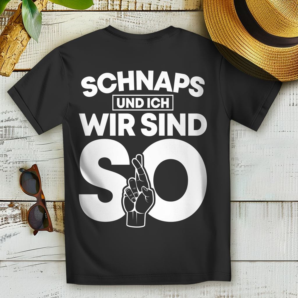 Schnaps und ich wir sind so Shirt Damen – Lustiger Alkohol Spruch Party Look