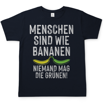 Menschen sind wie Bananen niemand mag die Grünen - Herren Shirt