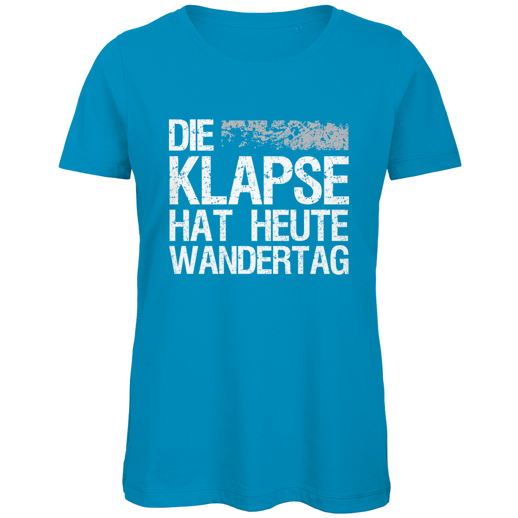 Die Klapse hat heute Wandertag - Damen Premium Bio T-Shirt Atoll
