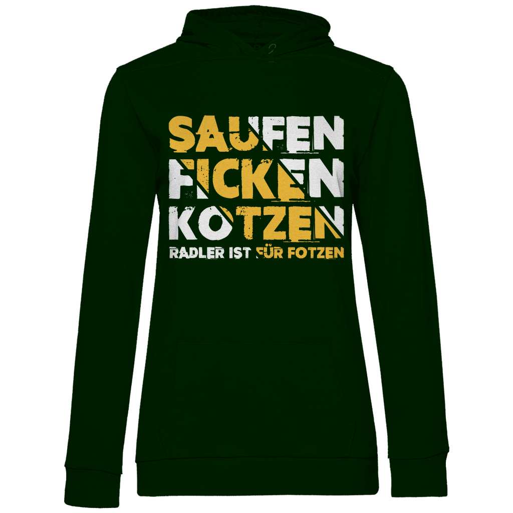 Saufen Ficken Kotzen Radler ist für Fotzen - Damen Hoodie