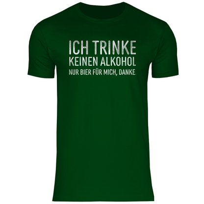 Ich trinke keinen Alkohol nur Bier für mich danke - Herren Shirt Bottle Green