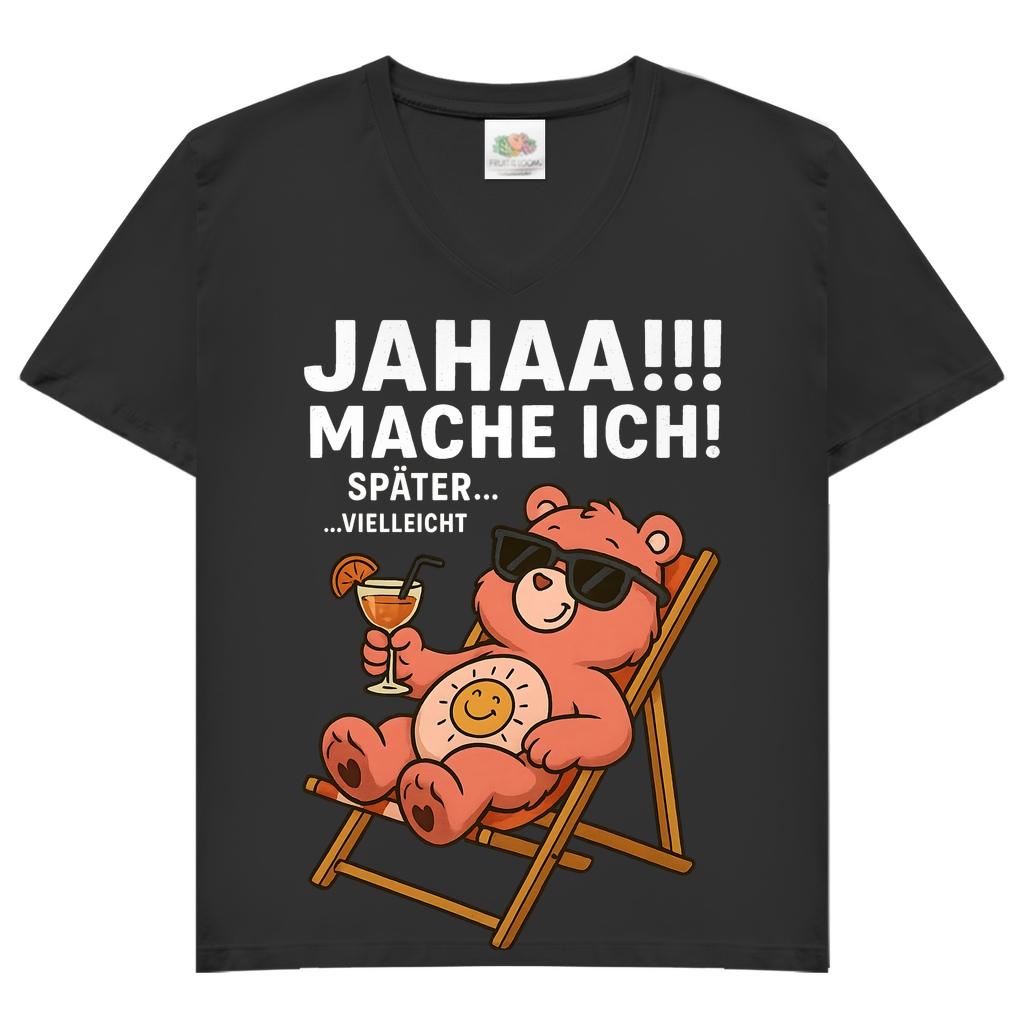 Damen V-Neck Shirt Jahaa Mache Ich Später Vielleicht Chill Bär Glücksbärchi Black