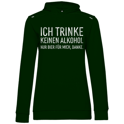 Ich trinke keinen Alkohol nur Bier für mich danke - Damen Hoodie Forest Green