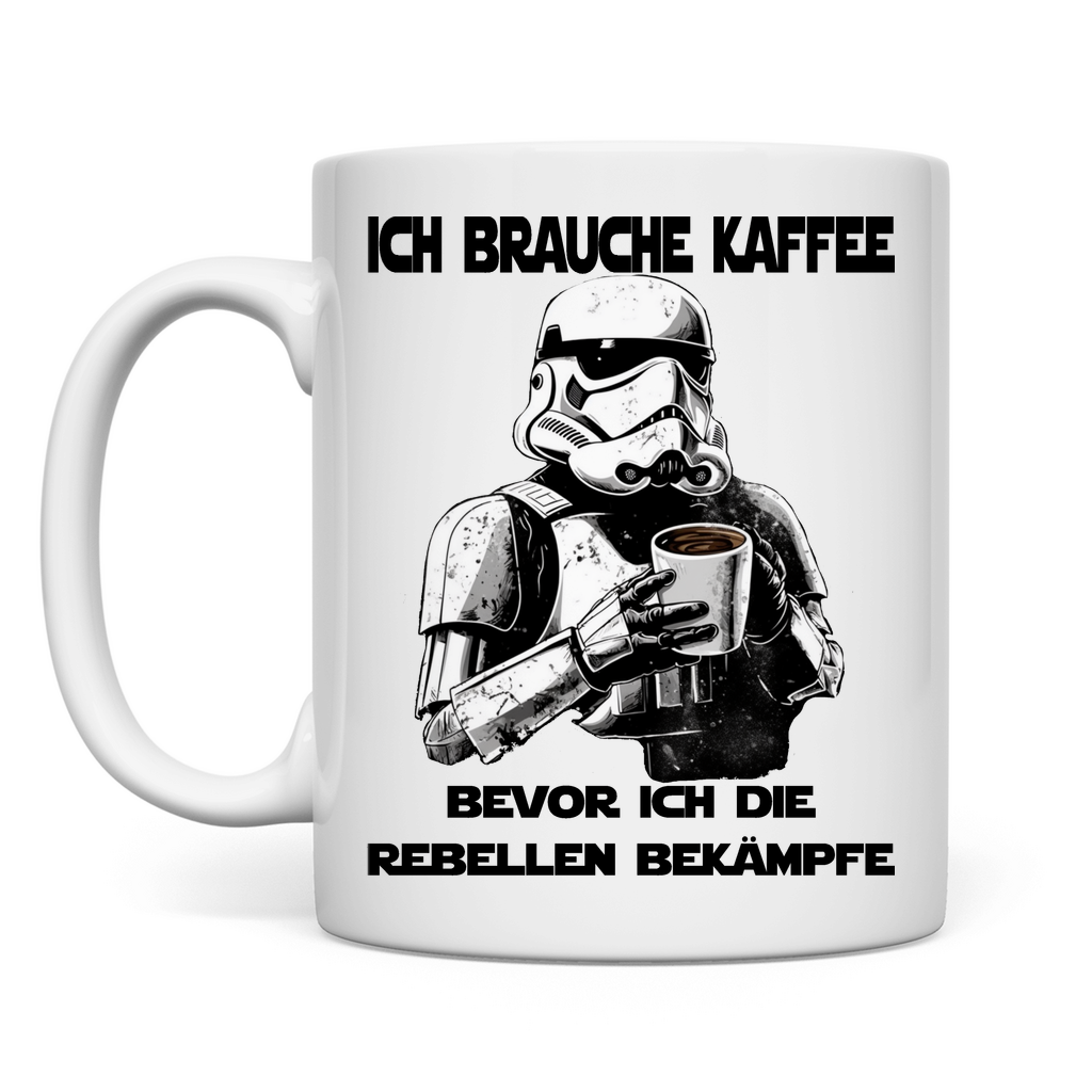 Ich brauche Kaffee bevor ich die Rebellen bekämpfe - Tasse