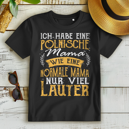 Polnische Mutter Shirt – Wie eine normale Mama nur viel lauter Geschenkidee