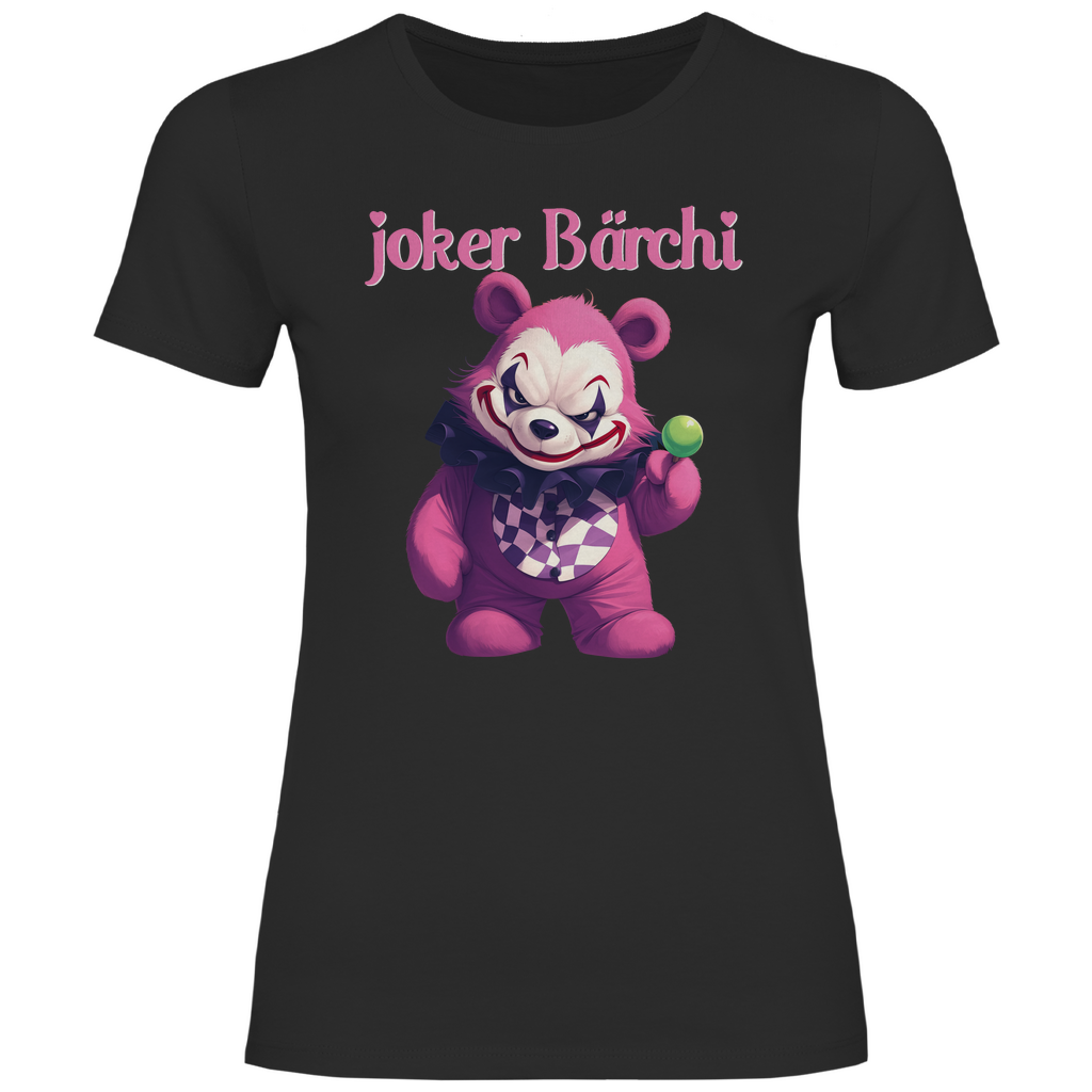 Joker Bärchi - Glücksbärchi - Damenshirt