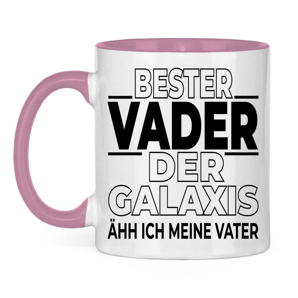 Bester Vader der Galaxis ähh ich meine Vater - Tasse zweifarbig Pink