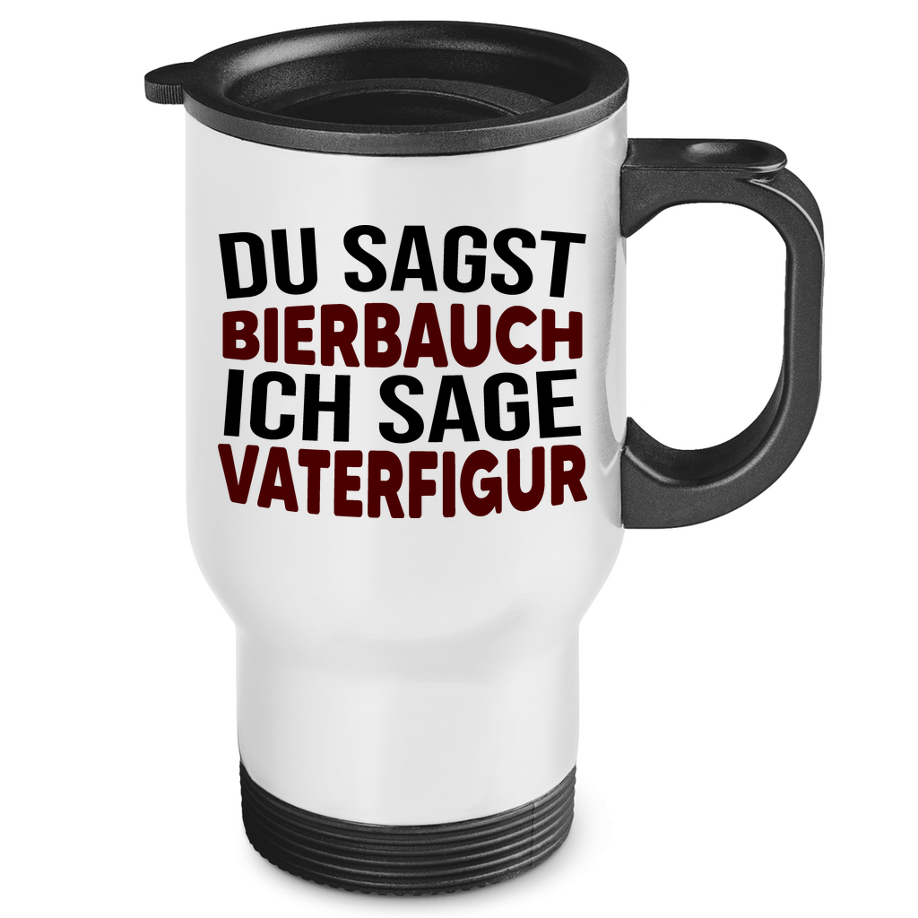 Du sagst Bierbauch ich sage Vaterfigur - Edelstahl-Thermobecher