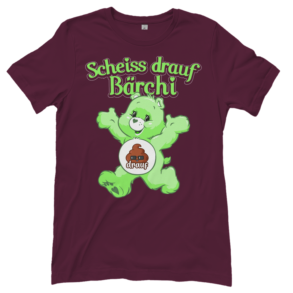 Scheiss drauf Bärchi - Glücksbärchi - Damenshirt Burgundy