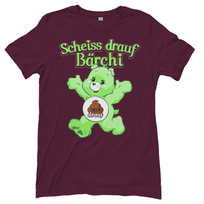 Scheiss drauf Bärchi - Glücksbärchi - Damenshirt