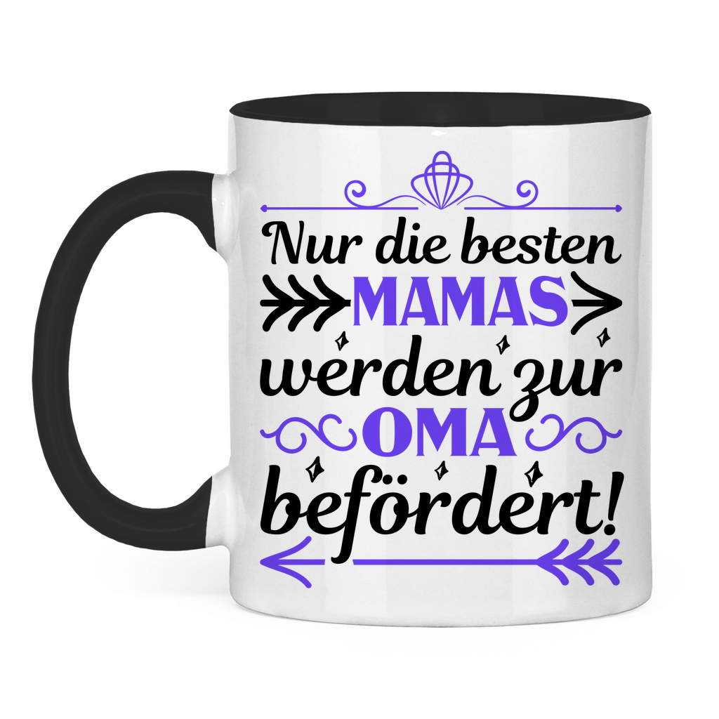 Nur die besten Mamas werden zur Oma befördert! - Tasse zweifarbig Black