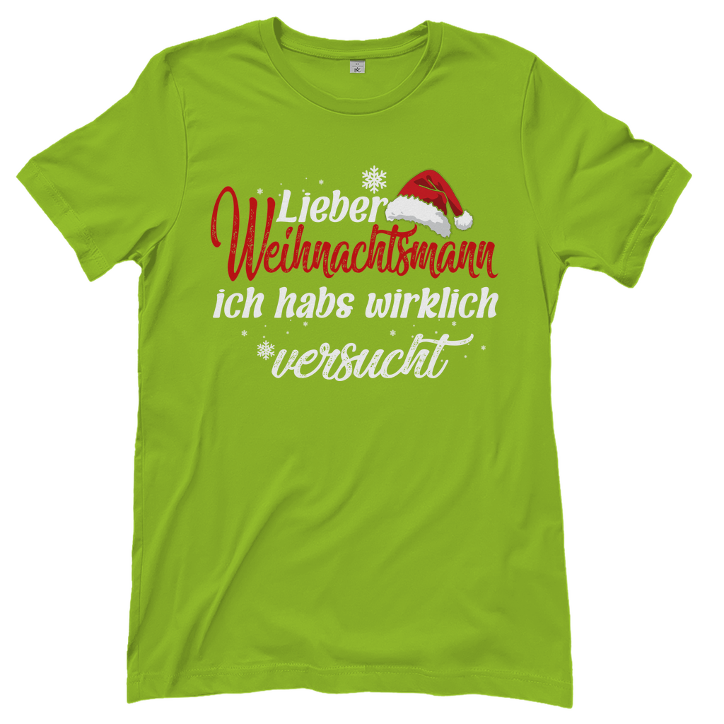 Lieber Weihnachtsmann Partnerlook - ich habs wirklich versucht - Damenshirt