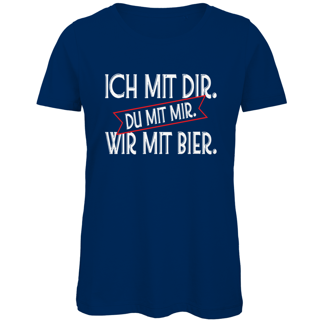Ich mit dir. Du mit mir. Wir mit Bier. - Damen Premium Bio T-Shirt Navy