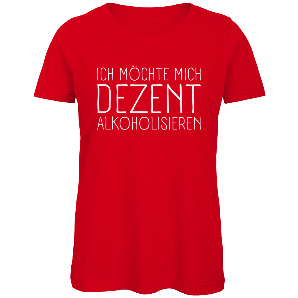 Ich möchte mich dezent alkoholisieren - Damen Premium Bio T-Shirt Red