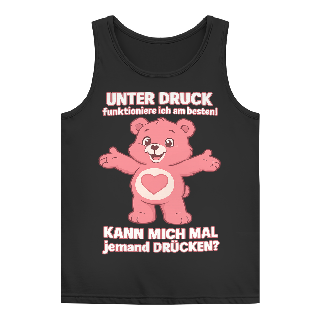 Damen Tank Top – Unter Druck funktioniere ich am besten • Kann mich mal jemand drücken? • Bär Motiv Black